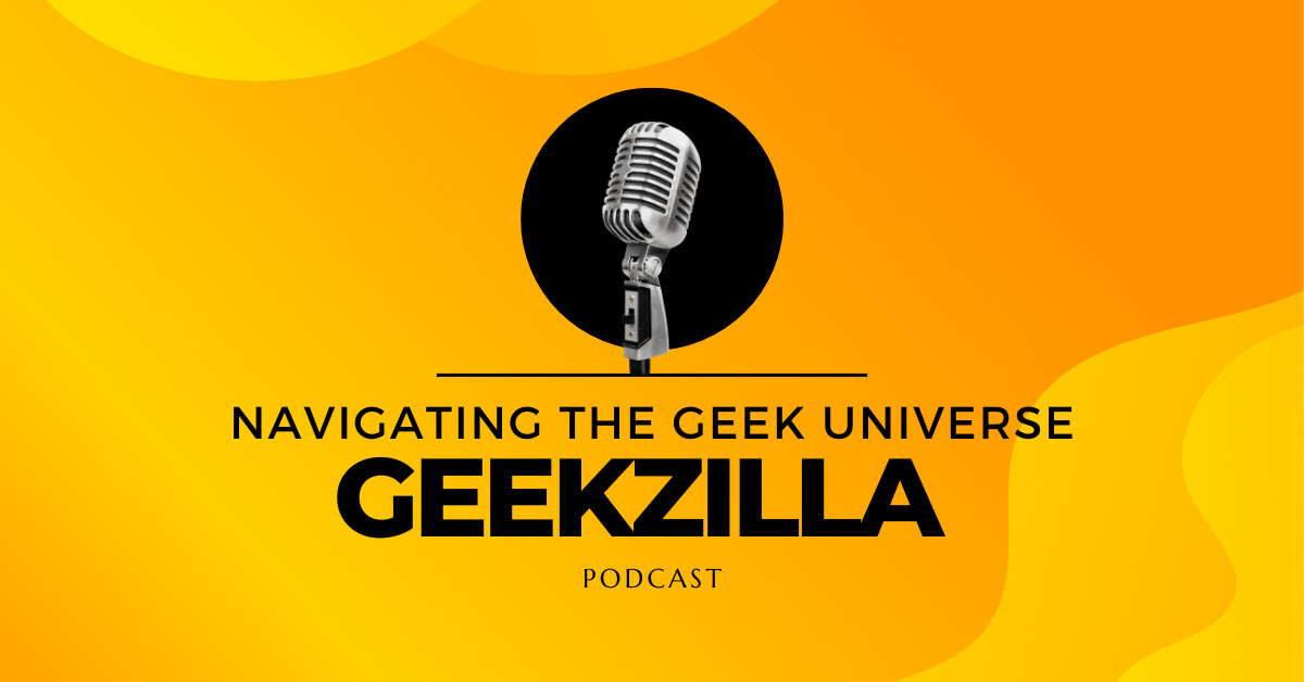 Geekzilla Podcast